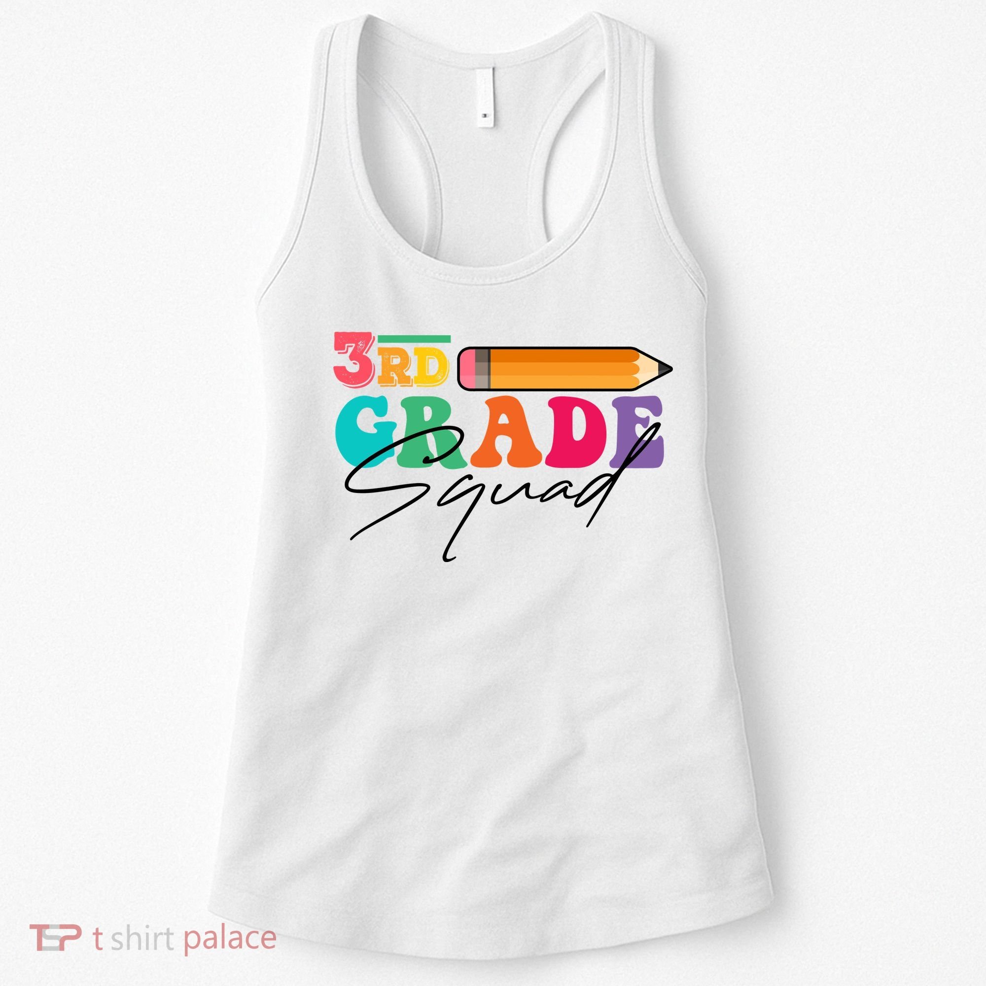 3rd Grade Squad,Team 3rd Third Grade Gift Teacher Back To School Gift Funny Gift Women's Tank Top