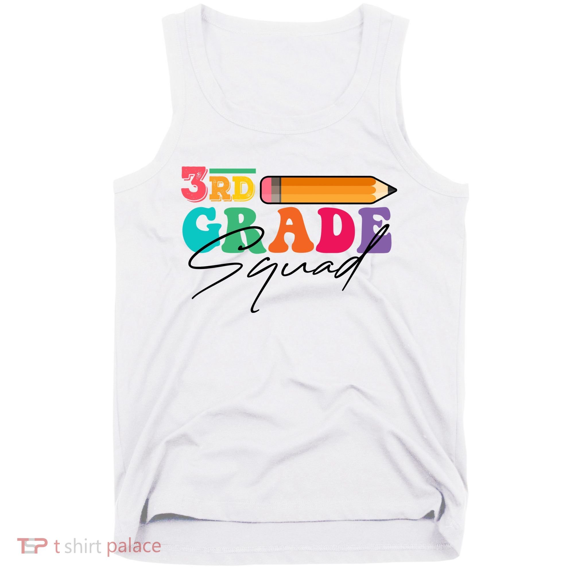 3rd Grade Squad,Team 3rd Third Grade Gift Teacher Back To School Gift Funny Gift Tank Top