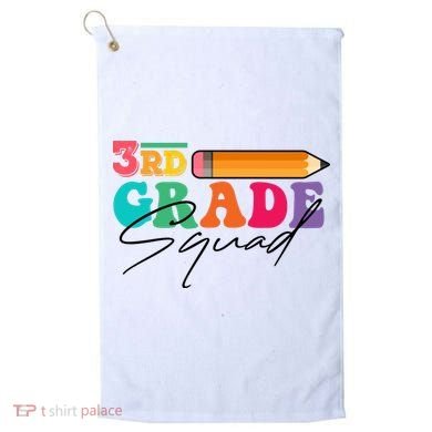 3rd Grade Squad,Team 3rd Third Grade Gift Teacher Back To School Gift Funny Gift Golf Towel