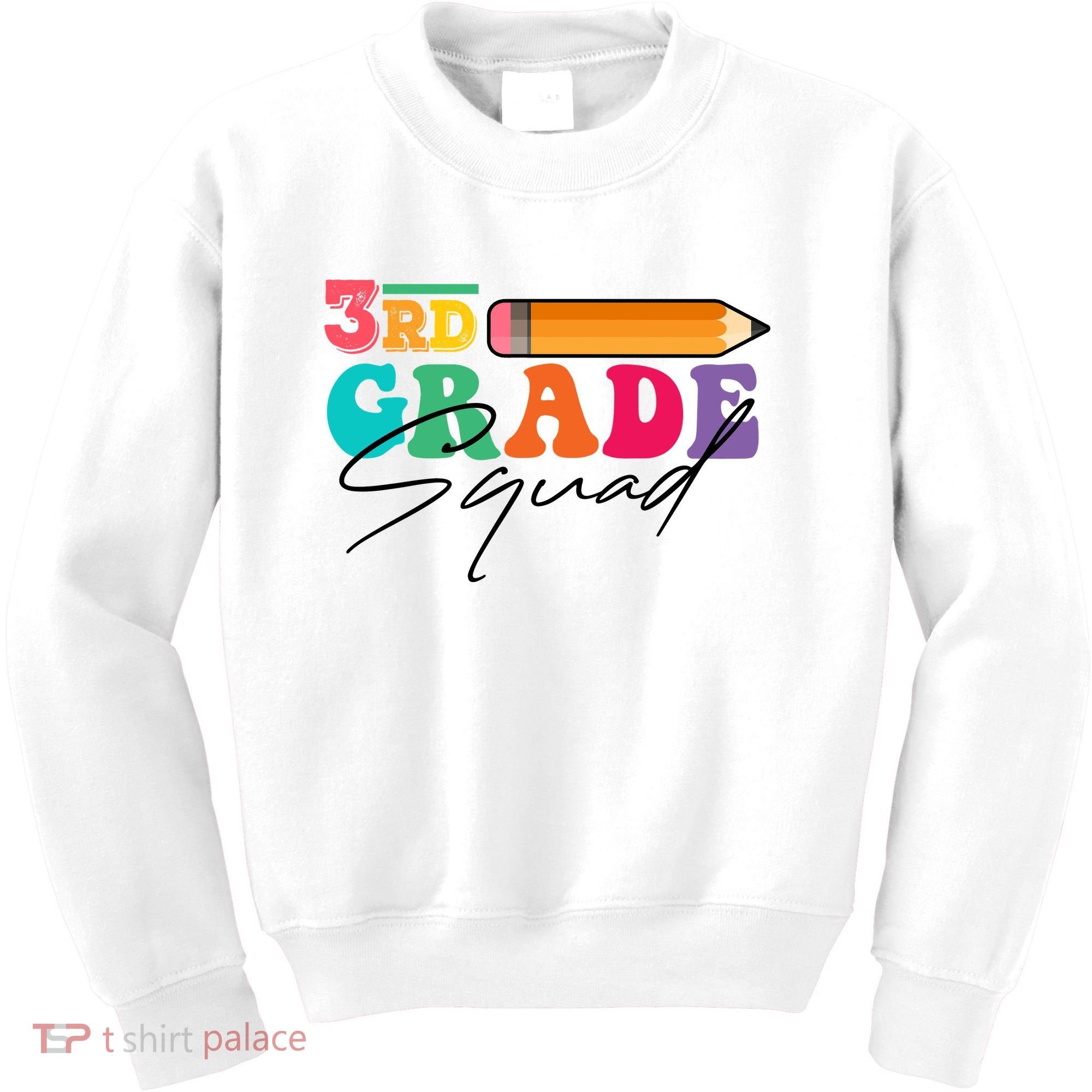 3rd Grade Squad,Team 3rd Third Grade Gift Teacher Back To School Gift Funny Gift Kids Sweatshirt