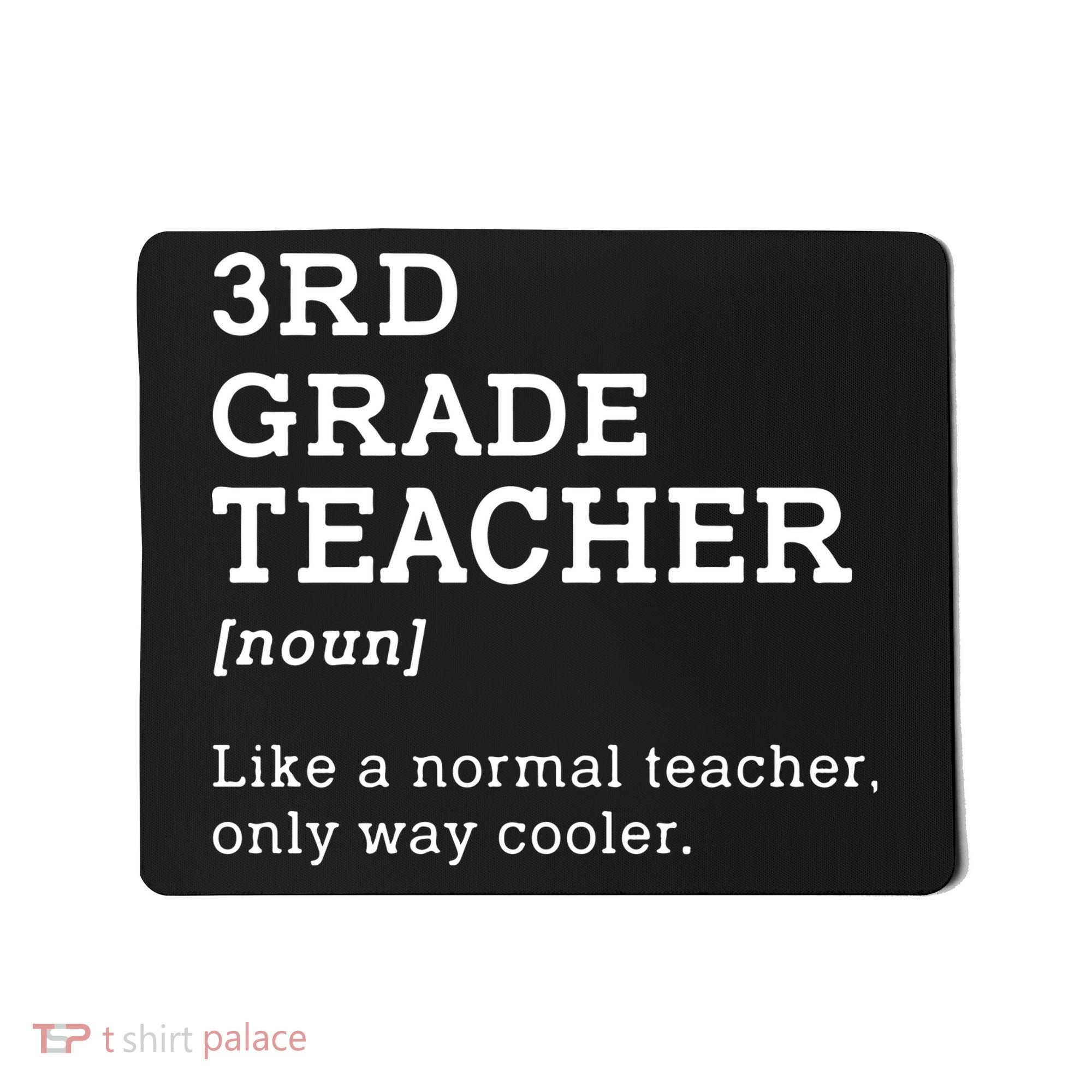 3rd Grade Teacher Idea For Third Grade Teacher Gift Mousepad