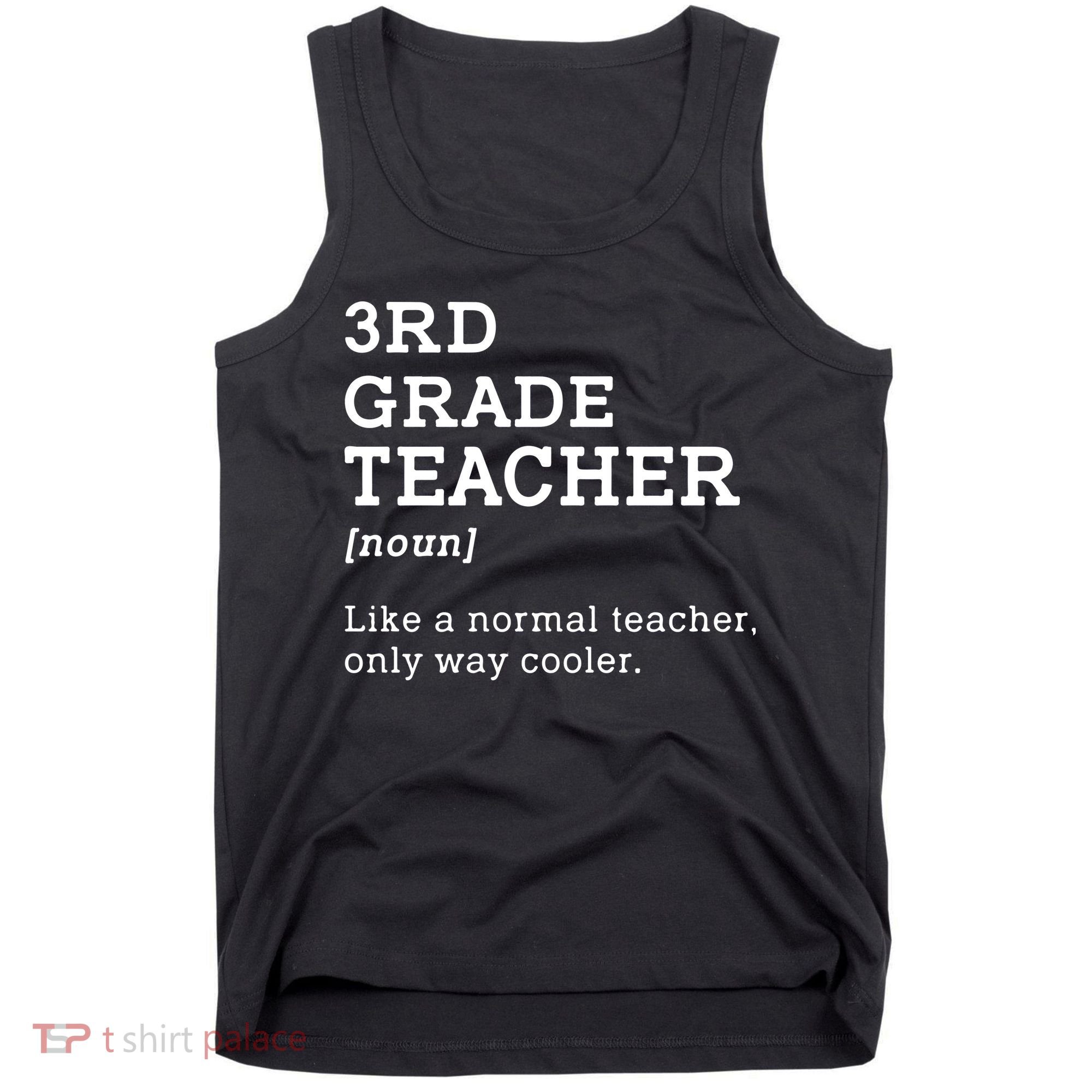 3rd Grade Teacher Idea For Third Grade Teacher Gift Tank Top