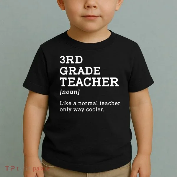 3rd Grade Teacher Idea For Third Grade Teacher Gift Toddler T-Shirt