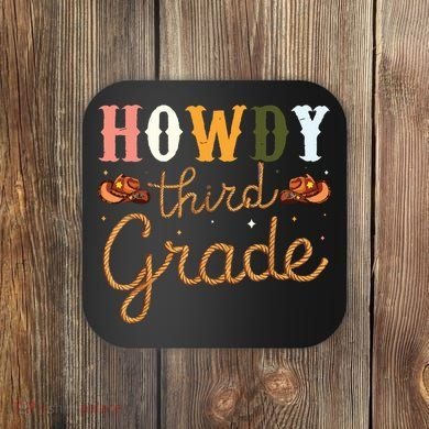 3rd Grade Teacher Rodeo Country Western Howdy Third Grade Coaster