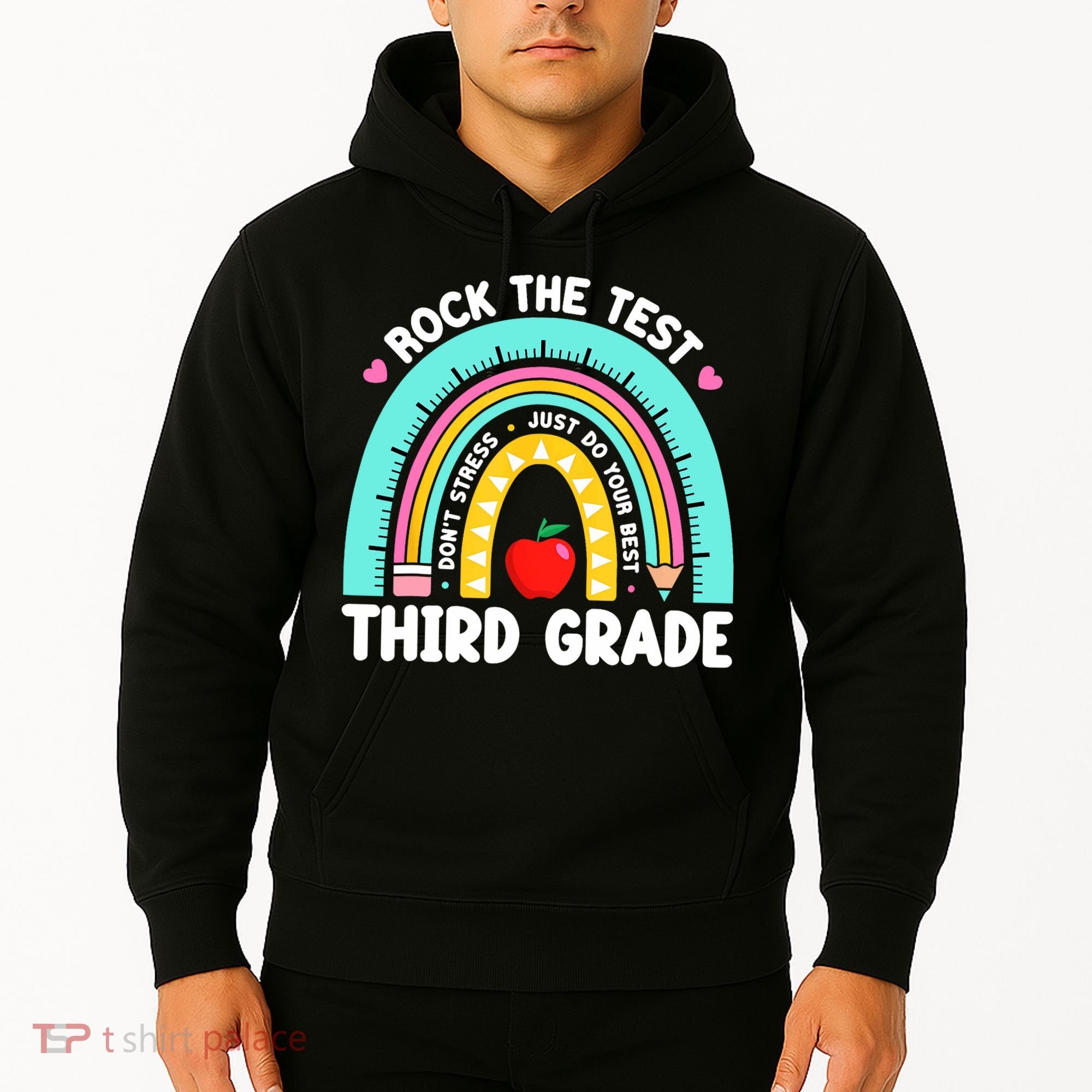 3rd Grade Teacher Rock The Test Day Third Grade Testing Day  Hoodie