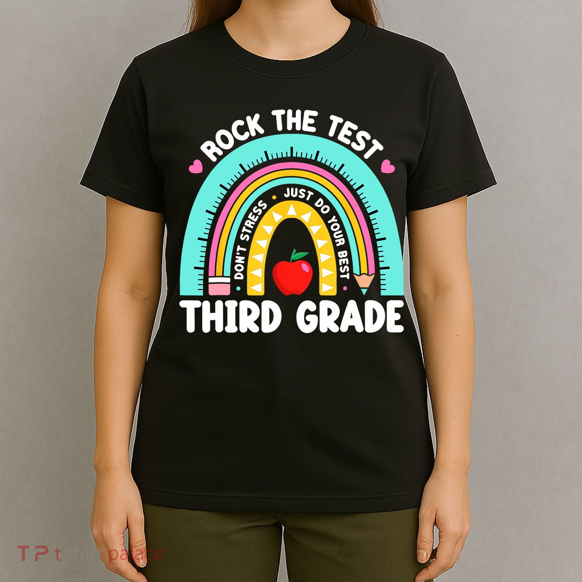 3rd Grade Teacher Rock The Test Day Third Grade Testing Day  T-Shirt