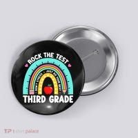 3rd Grade Teacher Rock The Test Day Third Grade Testing Day  Button thumb 0