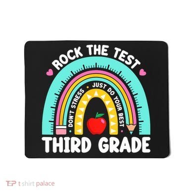 3rd Grade Teacher Rock The Test Day Third Grade Testing Day  Mousepad