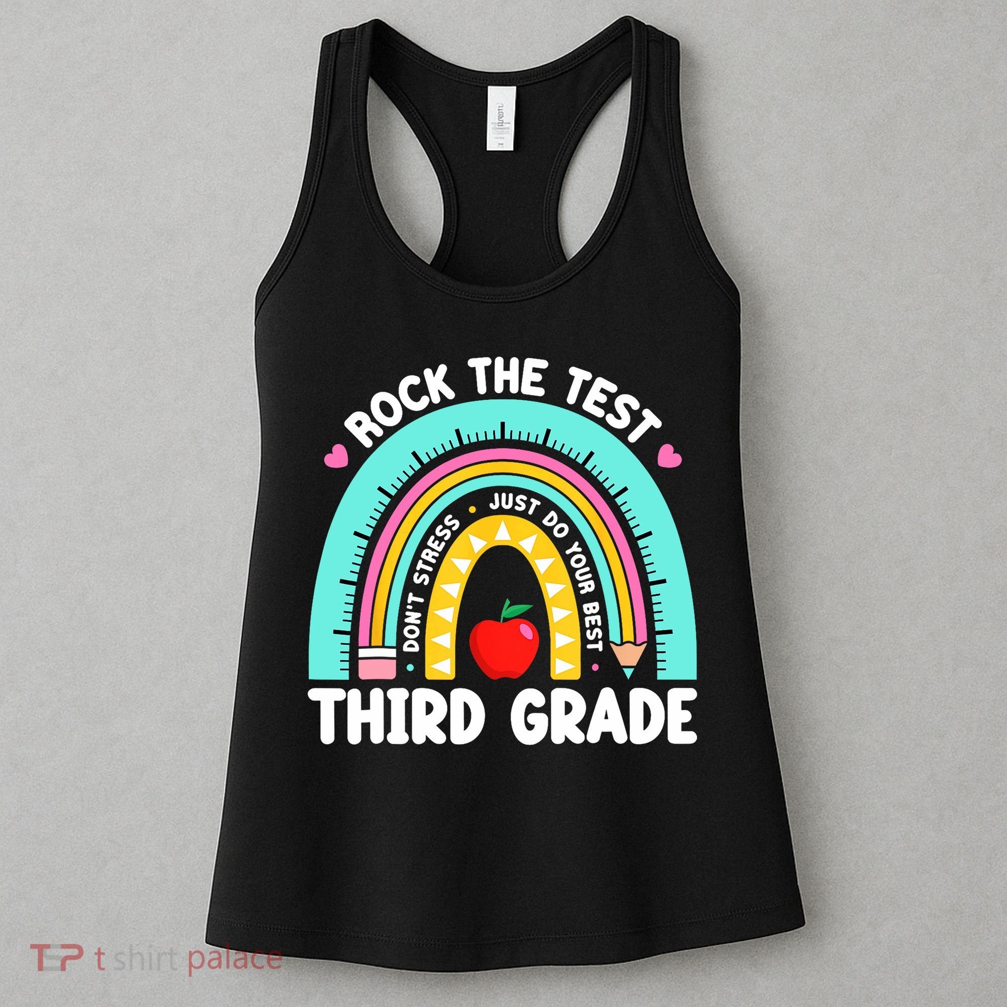 3rd Grade Teacher Rock The Test Day Third Grade Testing Day  Women's Tank Top