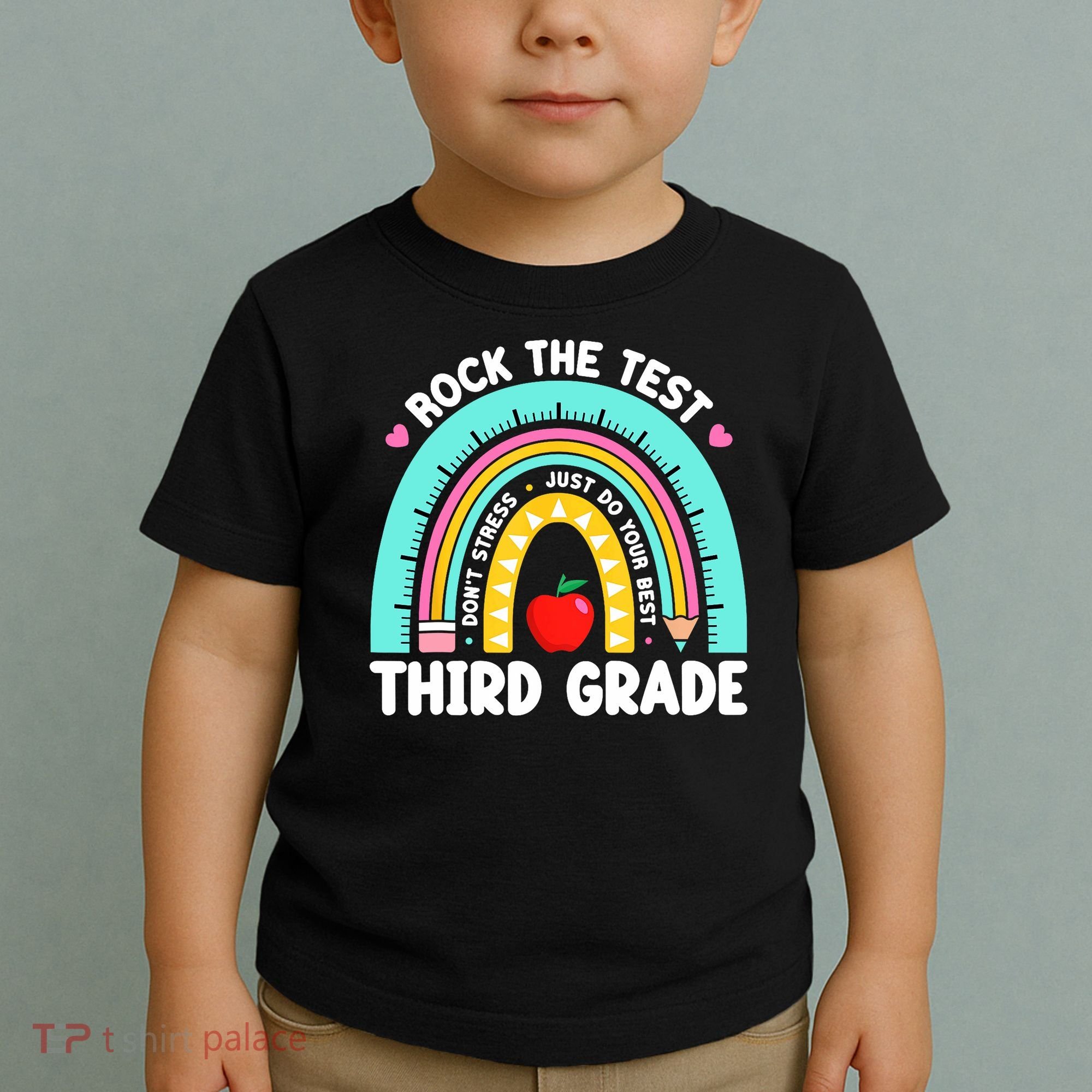 3rd Grade Teacher Rock The Test Day Third Grade Testing Day  Toddler T-Shirt
