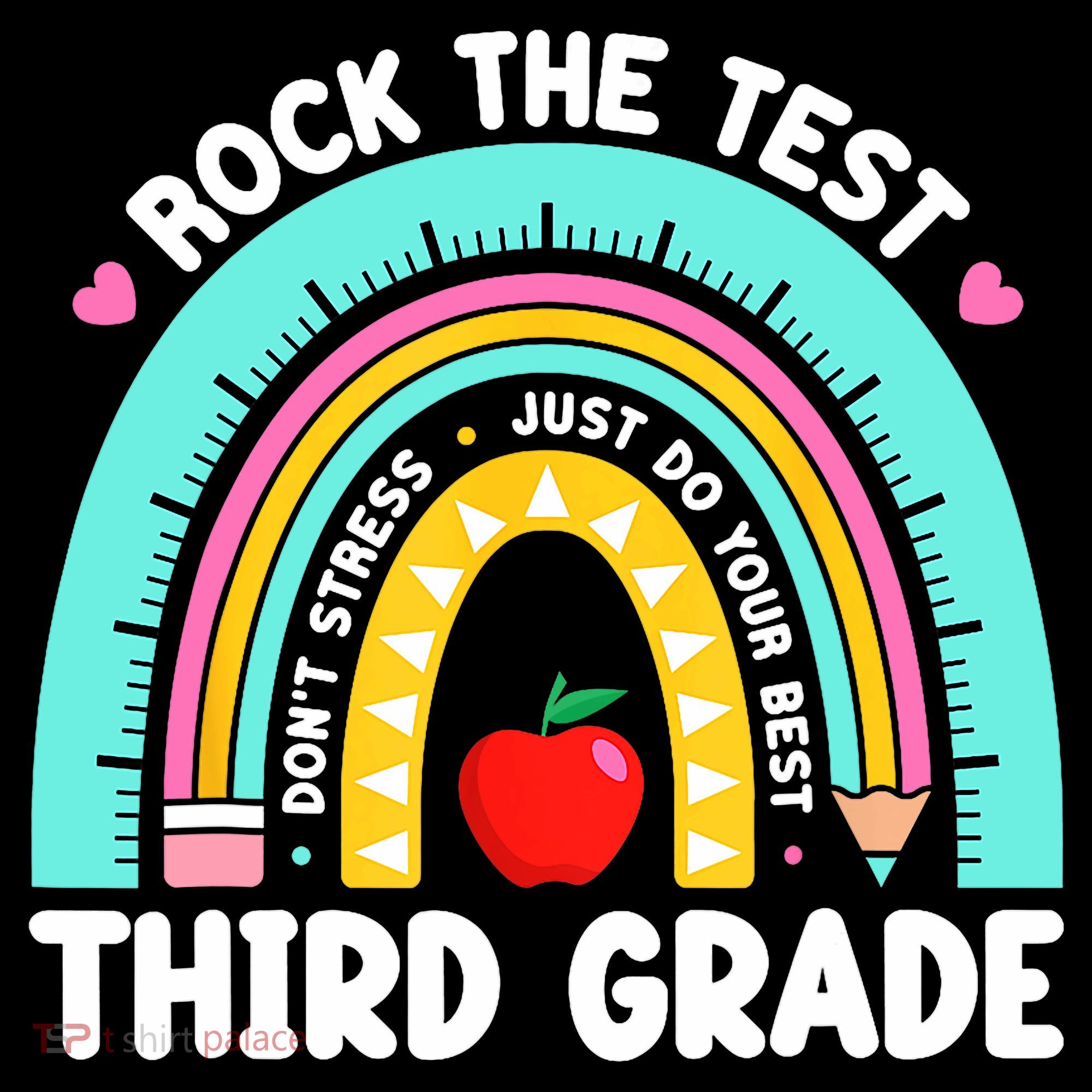 3rd Grade Teacher Rock The Test Day Third Grade Testing Day  Toddler T-Shirt
