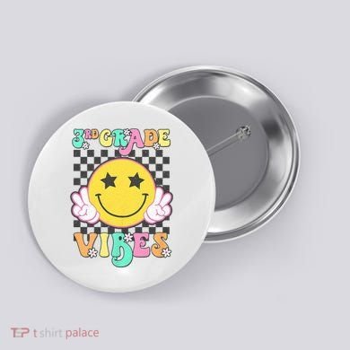 3rd Grade Vibes Smile Face Back To School Third Grade Button