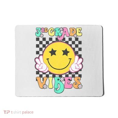 3rd Grade Vibes Smile Face Back To School Third Grade Mousepad