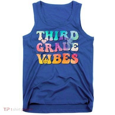 3rd Grade Vibes Back To School Retro Third Grade Teachers Tank Top