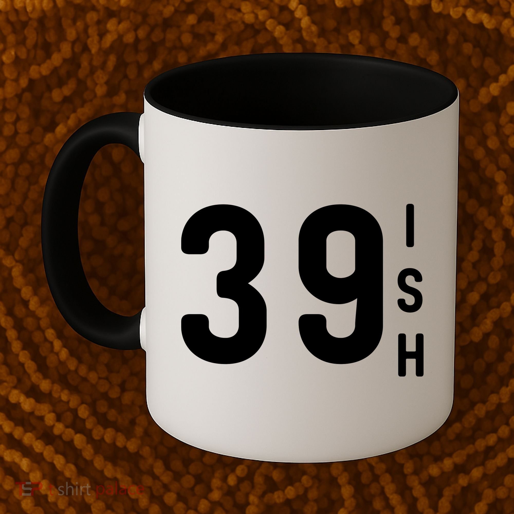 39 Ish Funny 40th Birthday Idea 40th 39th 39ish Birthday Coffee Mug