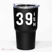 39 Ish Funny 40th Birthday Idea 40th 39th 39ish Birthday Tumbler thumb 0