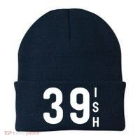 39 Ish Funny 40th Birthday Idea 40th 39th 39ish Birthday Beanie thumb 0