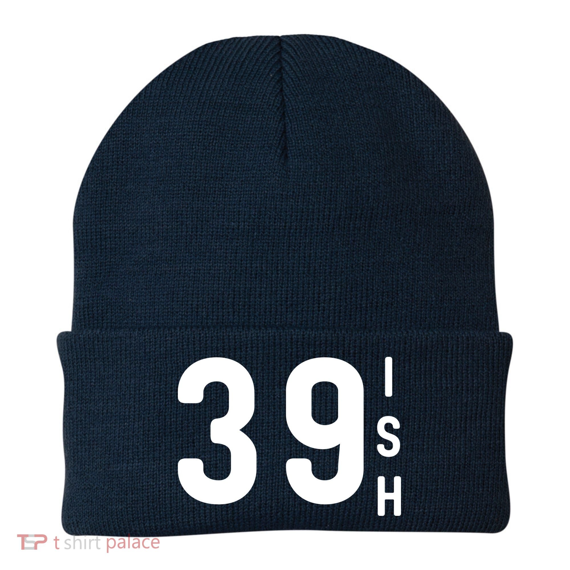 39 Ish Funny 40th Birthday Idea 40th 39th 39ish Birthday Beanie