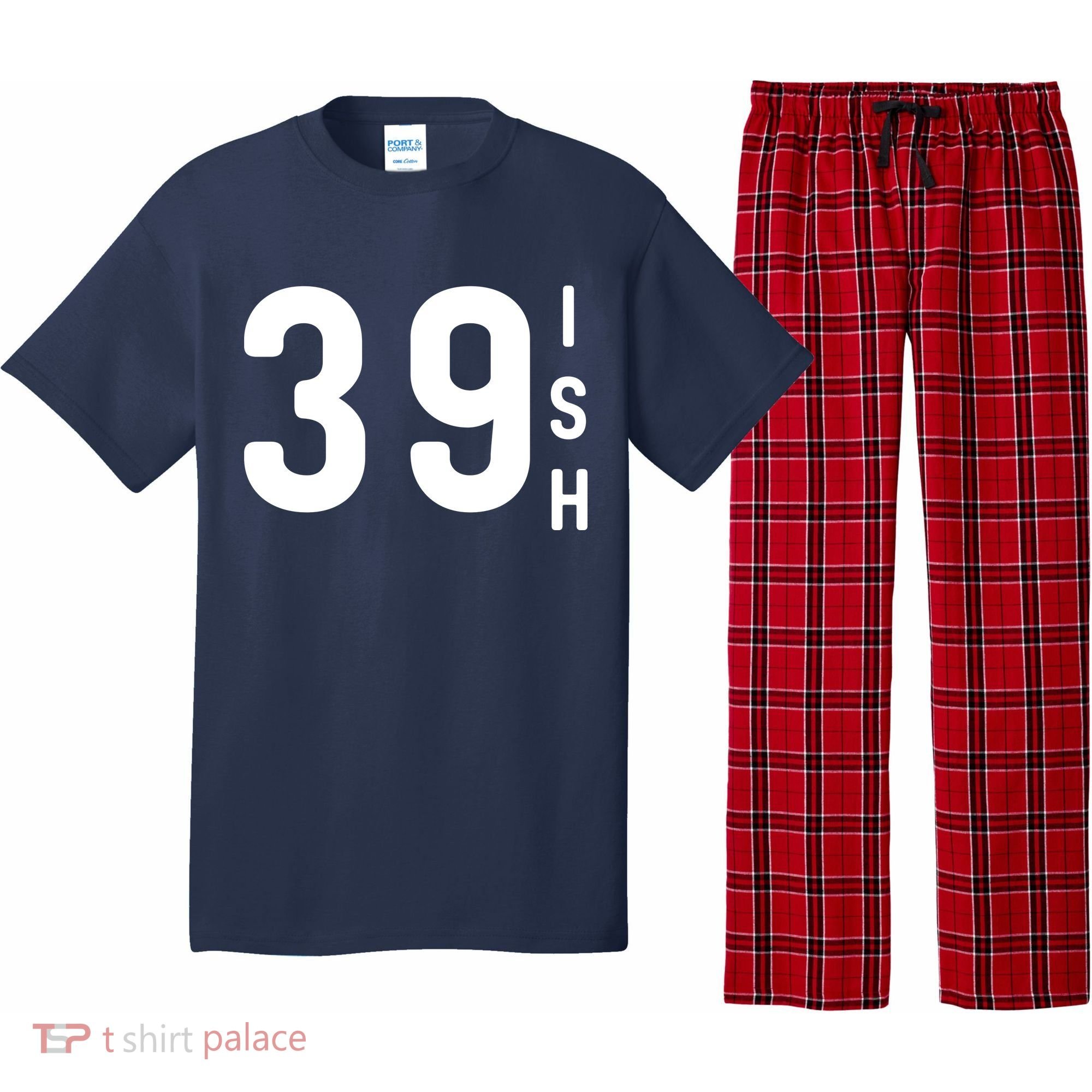 39 Ish Funny 40th Birthday Idea 40th 39th 39ish Birthday Pajama Set