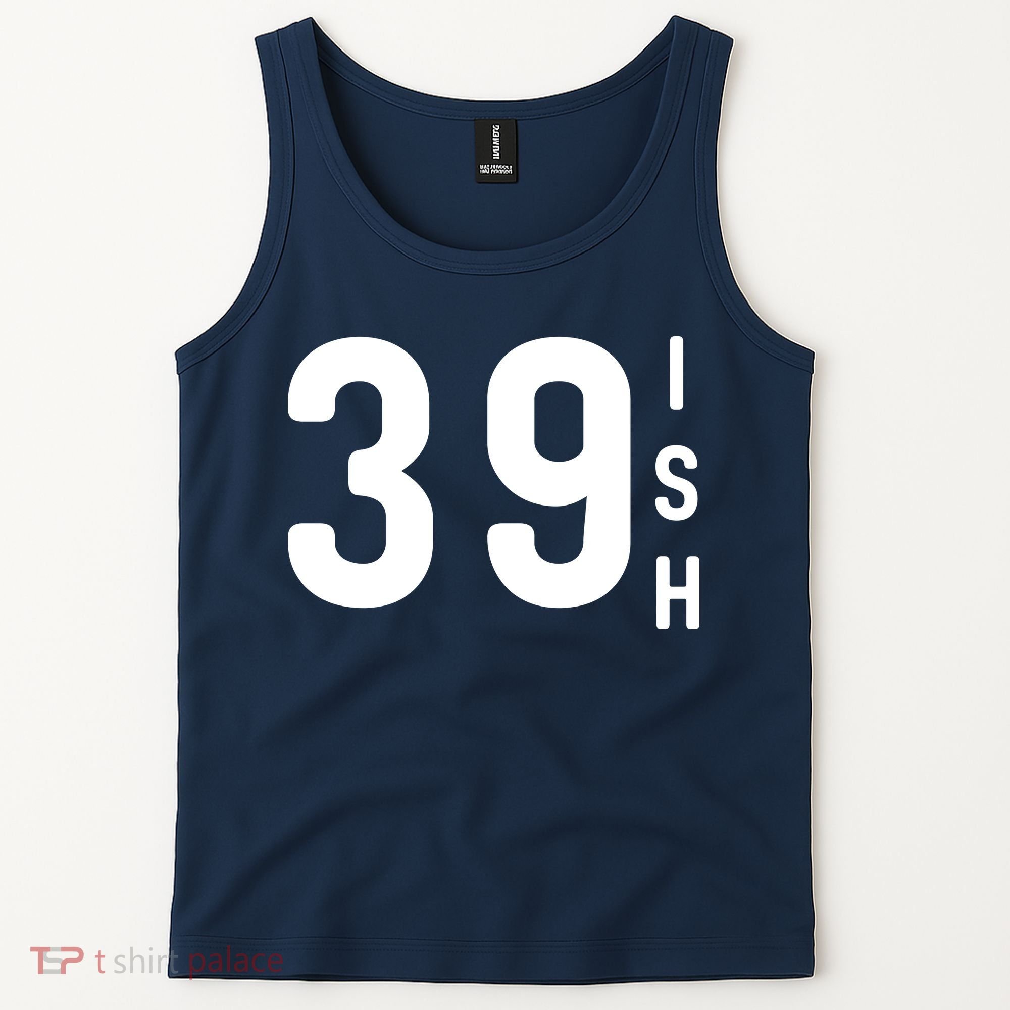 39 Ish Funny 40th Birthday Idea 40th 39th 39ish Birthday Tank Top