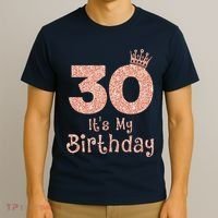 30 ItS My Birthday 30 Years Old Happy 30th Birthday T-Shirt thumb 3