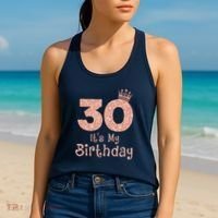 30 ItS My Birthday 30 Years Old Happy 30th Birthday Women's Tank Top thumb 2