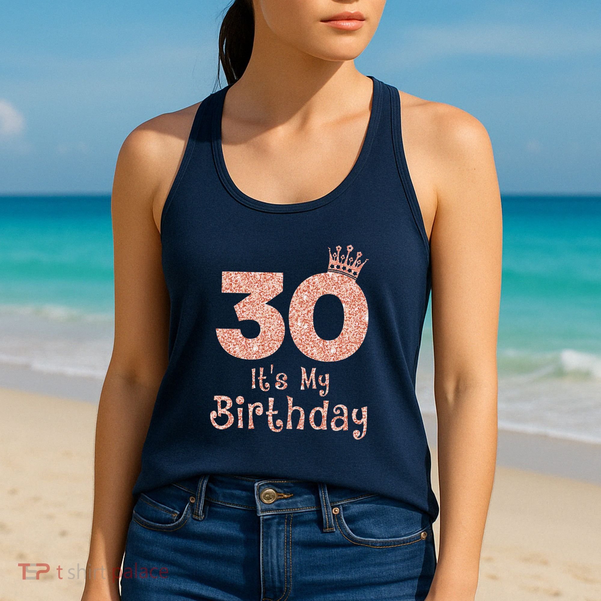 30 ItS My Birthday 30 Years Old Happy 30th Birthday Women's Tank Top