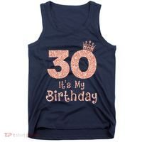 30 ItS My Birthday 30 Years Old Happy 30th Birthday Tank Top thumb 0