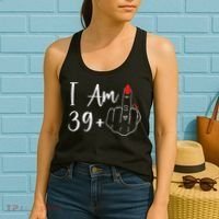 39+1 Middle Finger The Ultimate 40th Birthday Gift Women's Tank Top thumb 2