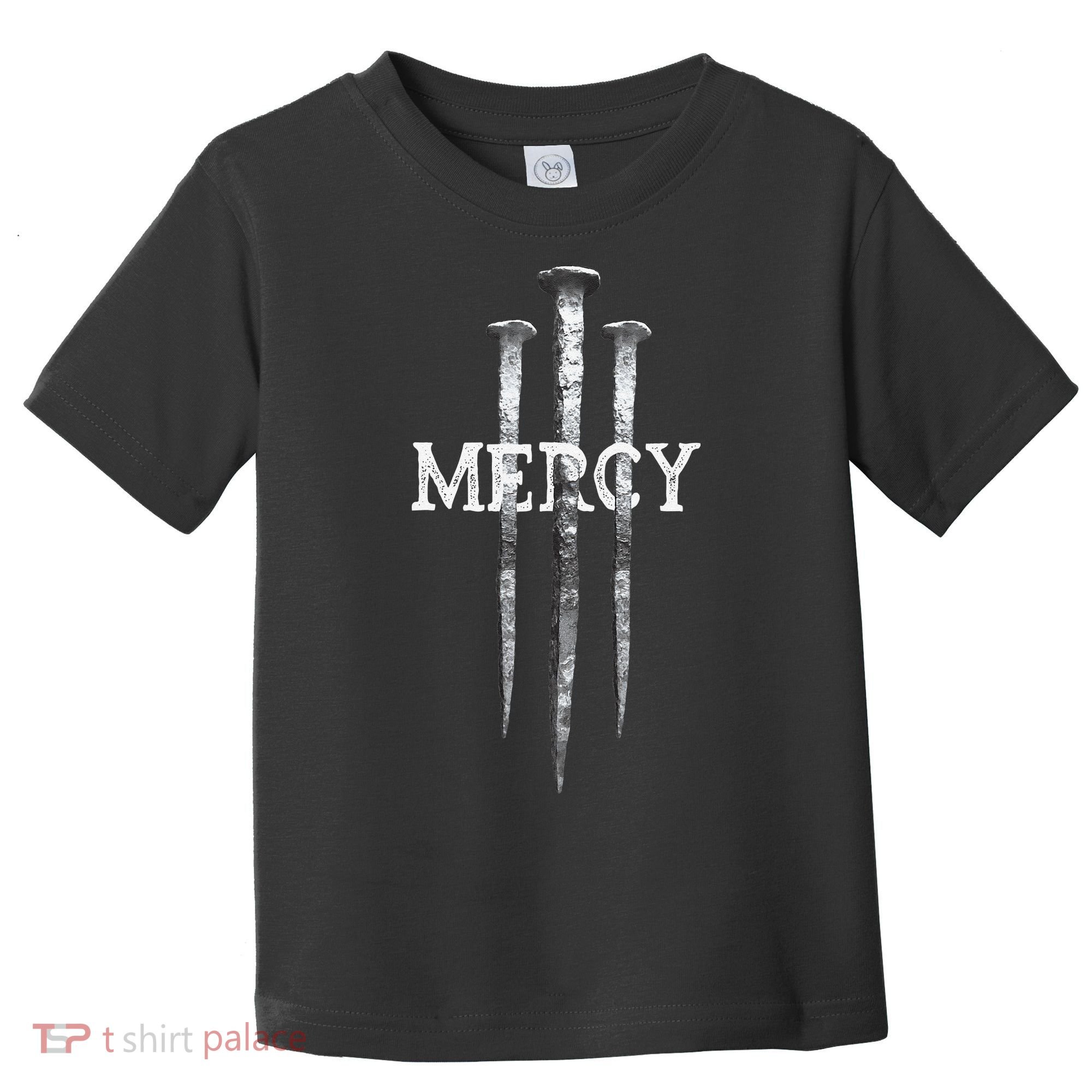 3 Nails Mercy Jesus S Christian Toddler T-Shirt