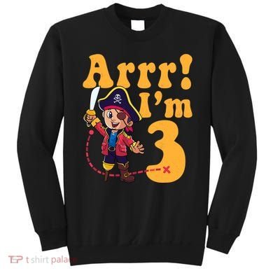 3rd Pirate Birthday Party Arrr IM 3 Three Years Old Sweatshirt