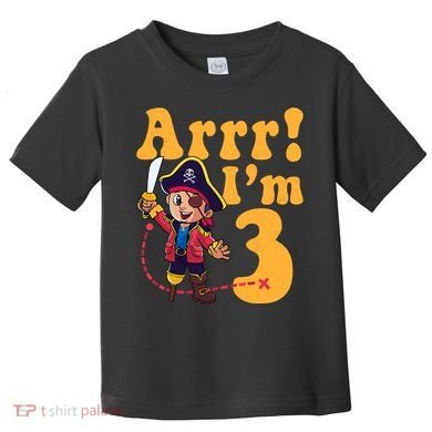 3rd Pirate Birthday Party Arrr IM 3 Three Years Old Toddler T-Shirt