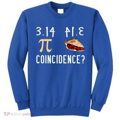 314 Pie Funny Pi Day Gift Sweatshirt