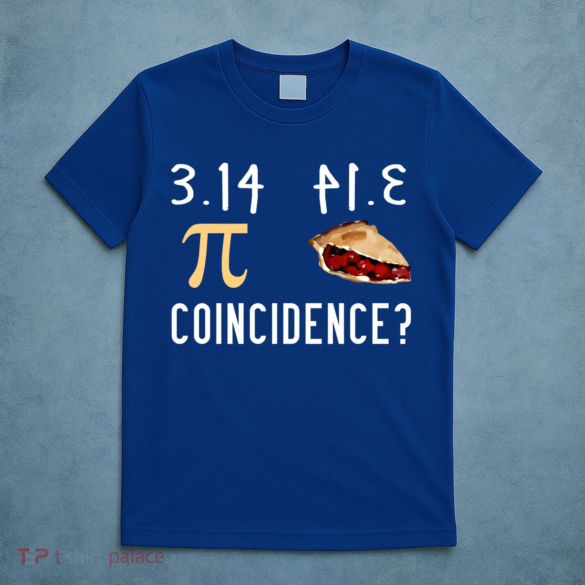 314 Pie Funny Pi Day Gift T-Shirt