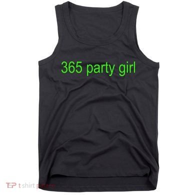 365 Party Girl Brat Tank Top
