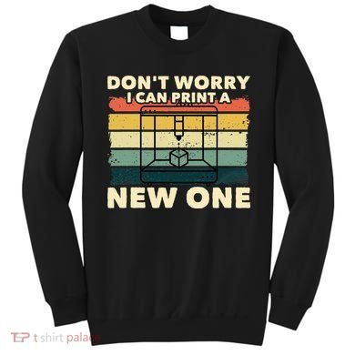 3D Printing Gift Printer Geek Journalist Typographer Sweatshirt