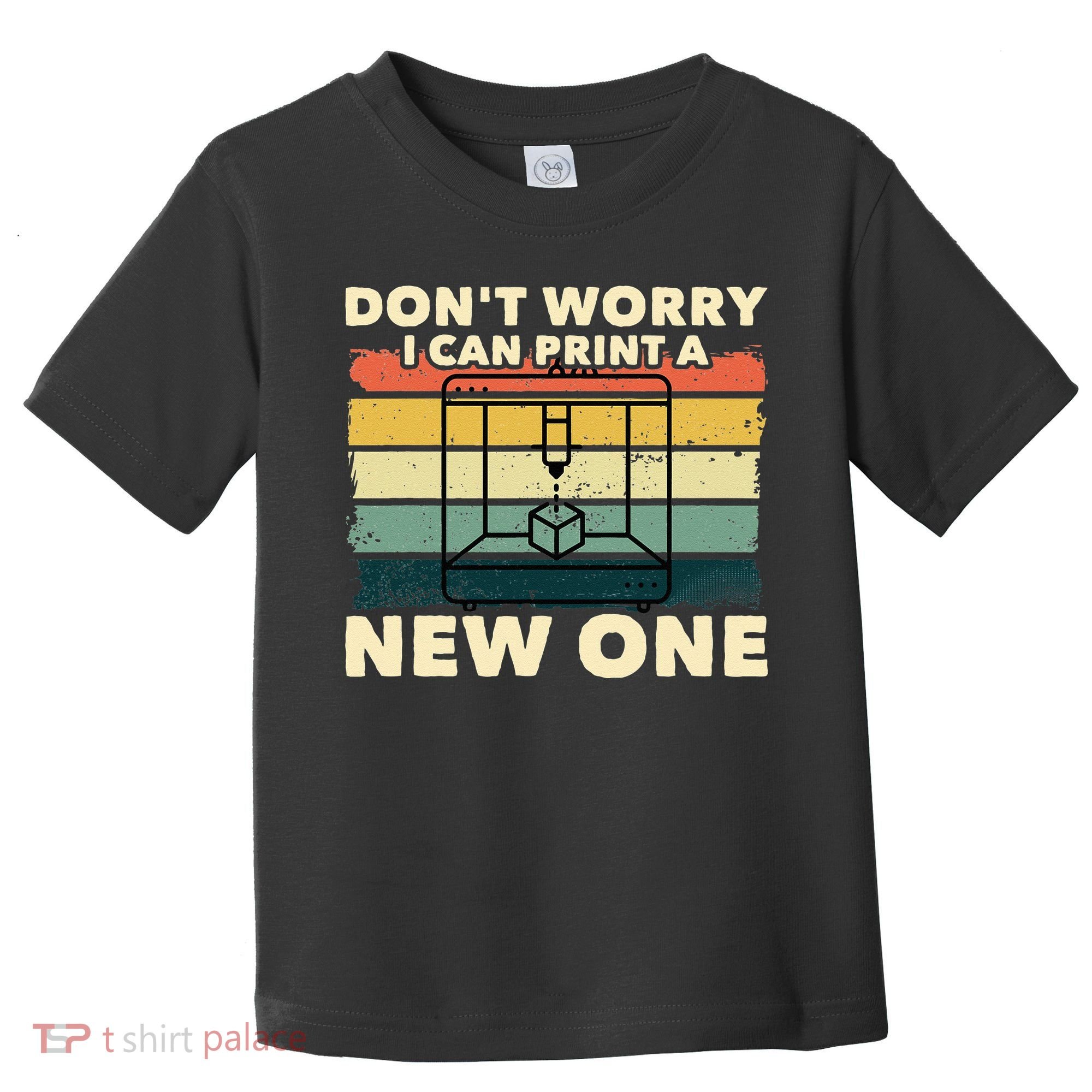 3D Printing Gift Printer Geek Journalist Typographer Toddler T-Shirt
