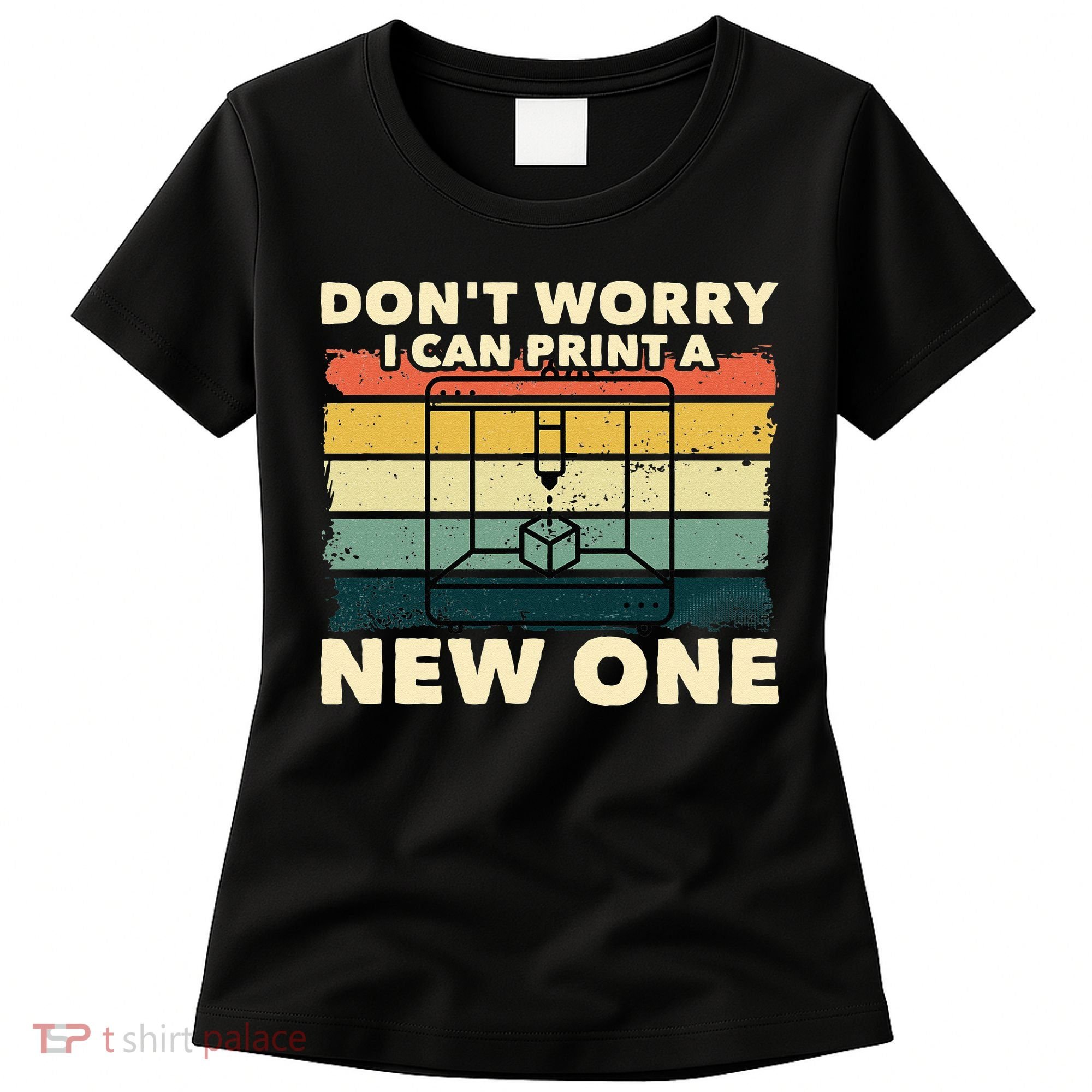 3D Printing Gift Printer Geek Journalist Typographer Women's T-Shirt