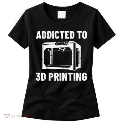 3D Printer Tee idea for Geeks 3D Printing Women's T-Shirt