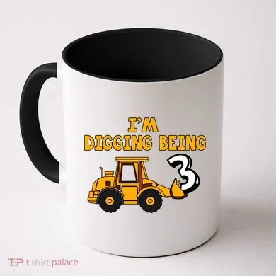3rd Birthday I'm Digging Being Three Coffee Mug
