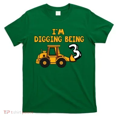 3rd Birthday I'm Digging Being Three T-Shirt
