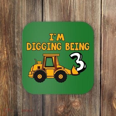 3rd Birthday I'm Digging Being Three Coaster