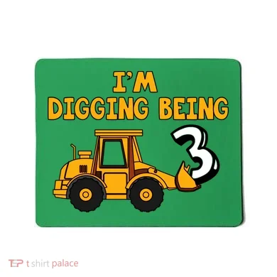 3rd Birthday I'm Digging Being Three Mousepad
