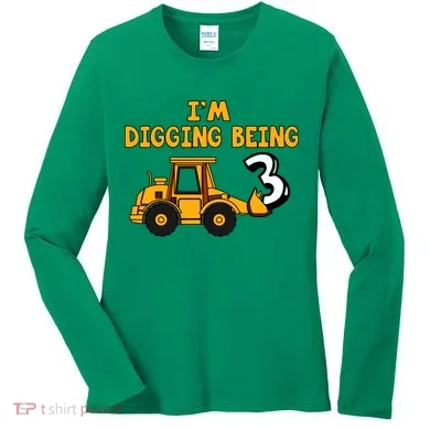 3rd Birthday I'm Digging Being Three Women's Long Sleeve Shirt