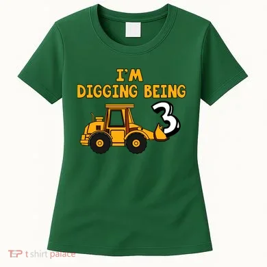 3rd Birthday I'm Digging Being Three Women's T-Shirt