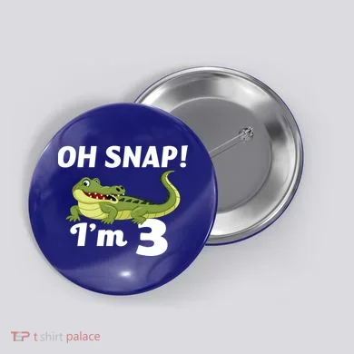 3rd Birthday Oh Snap Im 3 Button