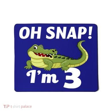 3rd Birthday Oh Snap Im 3 Mousepad
