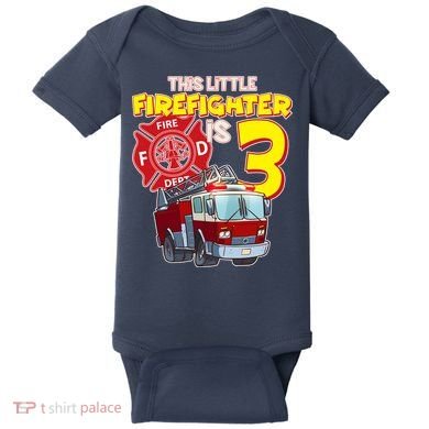 3rd Birthday This Little Firefighter Is Three Baby Bodysuit