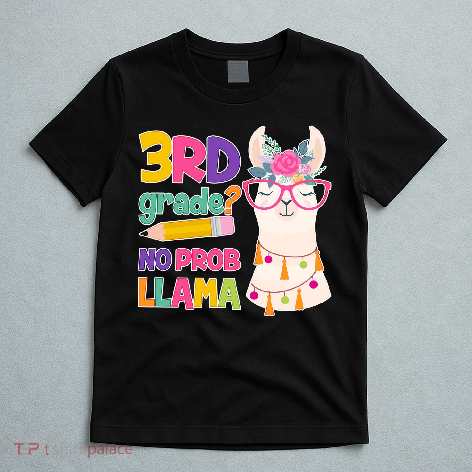 3rd Grade? No Prob Llama T-Shirt