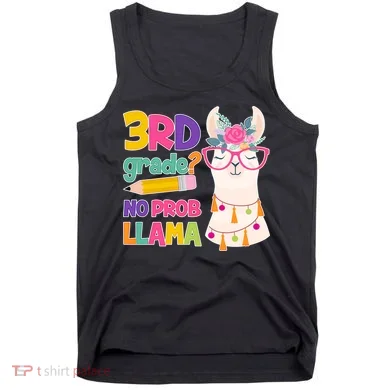 3rd Grade? No Prob Llama Tank Top